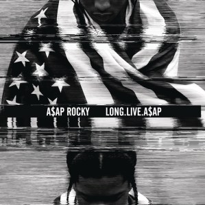 A$AP Rocky, Long Live A$AP