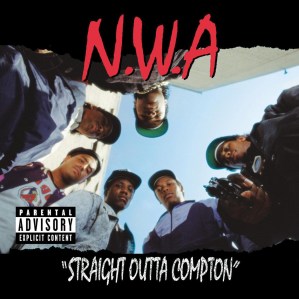 N.W.A, Straight Outta Compton